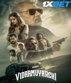 VidaaMuyarchi (2025) South Indian Hindi Dubbed Movie