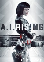 A I Rising (2018) ORG UNRATED Hindi Dubbed Movie