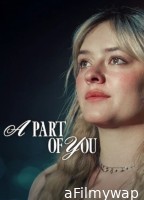 A Part of You (2024) ORG Hindi Dubbed Movie