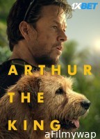 Arthur The King (2024) HQ Hindi Dubbed Movie