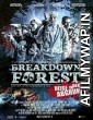 Breakdown Forest (2019) Unofficial Hindi Dubbed Movie