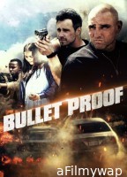 Bullet Proof (2022) ORG Hindi Dubbed Movie