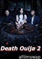 Death Ouija 2 (2017) ORG Hindi Dubbed Movie