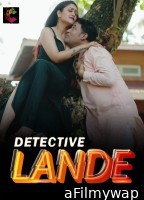 Detective Lande (2023) S01 E04 Cineprime Hindi Web Series