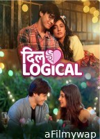 Dillogical (2024) Season 1 Hindi Complete Web Series