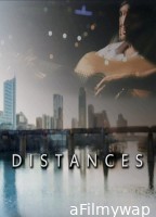 Distances (2011) ORG Hindi Dubbed Movie