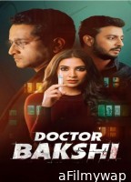 Doctor Bakshi (2023) Bengali Movie