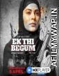 Ek Thi Begum (2020) UNRATED Hindi Season 1 Complete Show