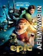 Epic (2013) Hindi Dubbed Movie