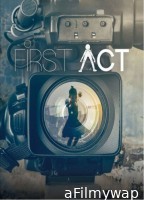 First Act (2023) Season 1 Hindi Web Series