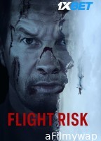 Flight Risk (2025) HQ Hindi Dubbed Movie