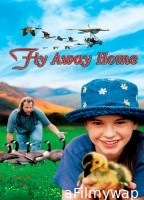 Fly Away Home (1996) ORG Hindi Dubbed Movie