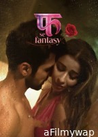 Fuh se Fantasy (2023) S02 (EP07 T0 EP10) Hindi Web Series