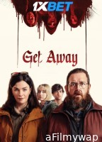 Get Away (2024) HQ Hindi Dubbed Movie