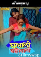 Gharwali Baharwali (2025) S01 Part 1 Jugnu Hindi Hot Web Series