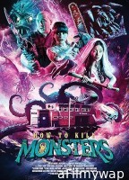 How to Kill Monsters (2024) HQ Bengali Dubbed Movie