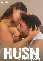 Husn (2024) HotX Hindi Hot Short Film