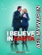 I Believe In Santa (2022) Hindi Dubbed Movies