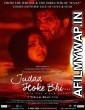 Judaa Hoke Bhi (2022) Hindi Full Movie