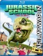 Jurassic School (2017) Hindi Dubbed Movies