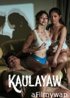 [+18] Kaulayaw (2024) Tagalog Movie