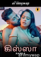 Kissa (2024) Part 2 ULLU Tamil Hot Web Series