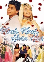 Kuch Kuch Hota Hai (1998) Hindi Full Movie