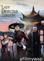 Lady Detective Shadow (2018) ORG Hindi Dubbed Movie