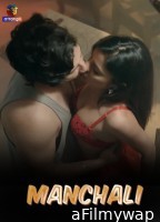 Manchali (2023) S01 (EP01 To EP03) Atrangii Hindi Web Series