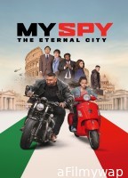 My Spy The Eternal City (2024) ORG Hindi Dubbed Movie