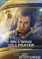 On A Wing And A Prayer (2023) Hindi Dubbed Movie