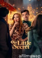 Our Little Secret (2024) ORG Hindi Dubbed Movie