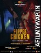 Pepper Chicken (2020) Hindi Full Movie