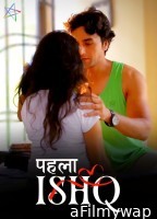 Phela Ishq (2024) S01 Part 1 Ratri Hindi Web Series