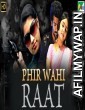 Phir Wahi Raat (Aroopam) (2019) Hindi Dubbed Movie