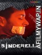 Sinderella (2019) UNRATED Hindi Season 1 Complete Show