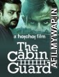 The Cabin Guard (2019) Hindi Full Movie