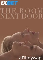 The Room Next Door (2024) HQ Hindi Dubbed Movie