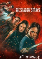 The Shadow Strays (2024) ORG Hindi Dubbed Movie