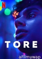 Tore (2023) Season 1 Hindi Dubbed Series