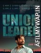 Union Leader (2018) Hindi Full Movies