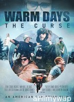 Warm Days the Curse (2023) HQ Hindi Dubbed Movie