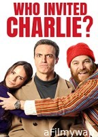 Who Invited Charlie (2022) HQ Hindi Dubbed Movie